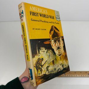 Vintage 1957 Hardcover Book Americas First World War General Pershing The Yanks‎